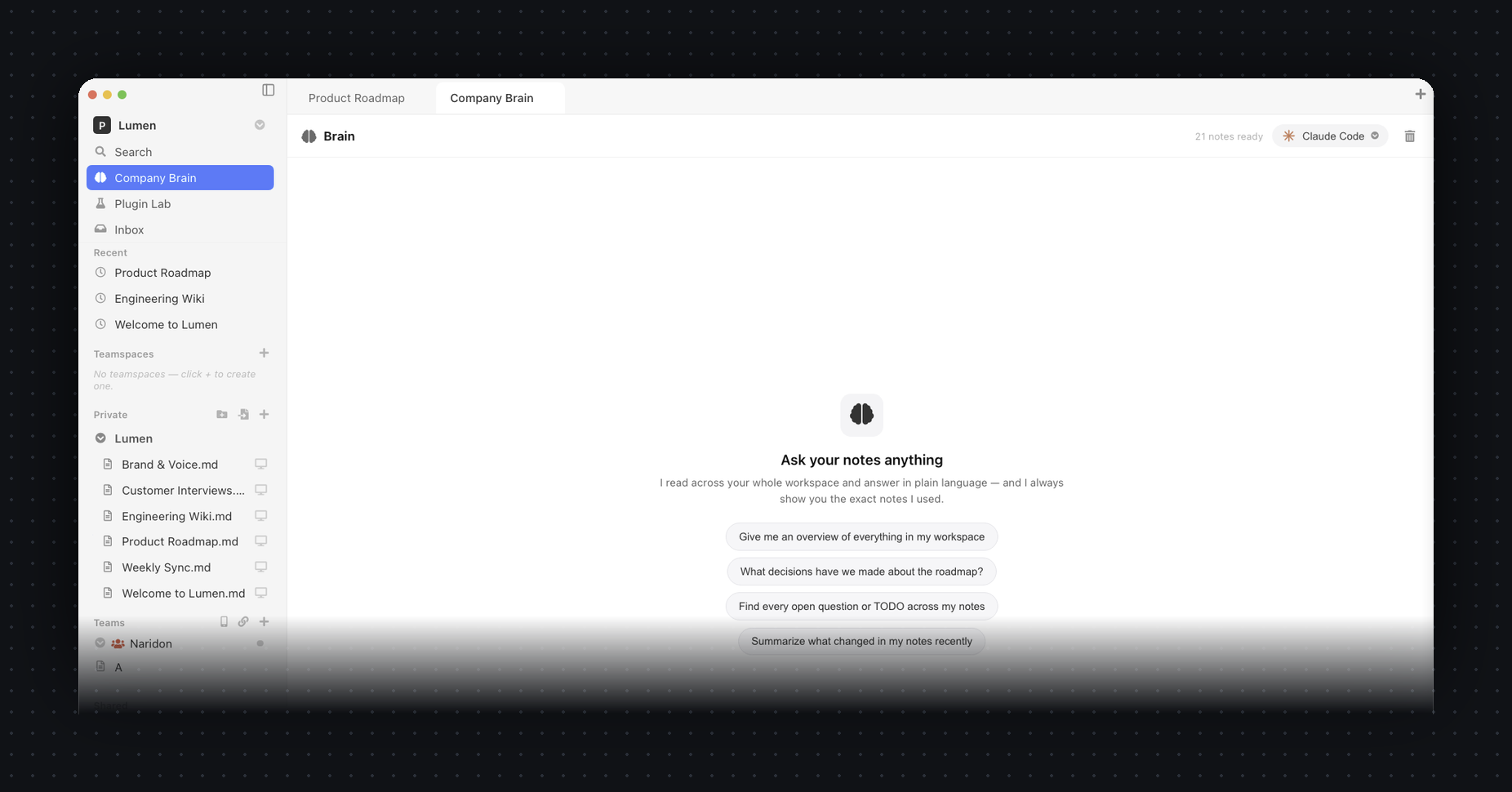 The Paperus desktop app with the Company Brain open: the full sidebar of notes and teams on the left, a “Claude Code” backend badge and “21 notes ready,” and example questions like “Give me an overview of everything in my workspace” and “What decisions have we made about the roadmap?”.